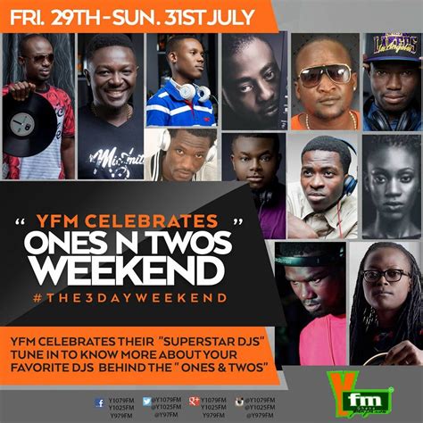 Yfm Celebrates Djs With Ones And Twos On 3 Day Weekend Yfm Ghana