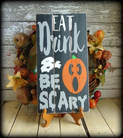 Rustic Halloween Sign Eat Drink And Be Scary Pumpkin Sign Jack O