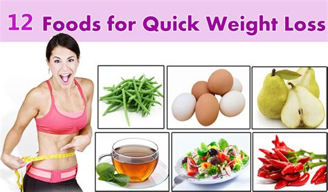 There are many weight loss meal plans to choose from. 12 Foods for Quick Weight Loss
