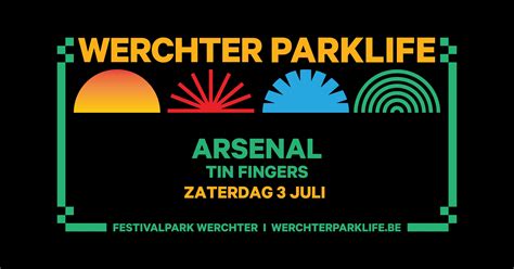 Het doek over werchter parklife begint op donderdag 29 juli dan toch te vallen. Buy tickets for Werchter Parklife: Arsenal + Tin Fingers ...