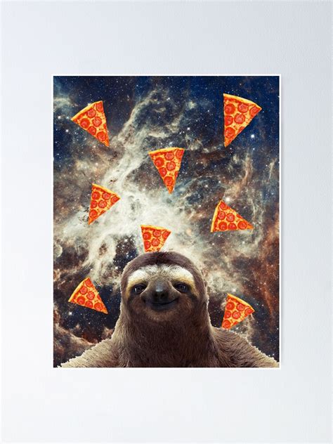Sloth In Flying Pizza Space Sloths Collage Art Surrealism Poster For Sale By Avit1 Redbubble