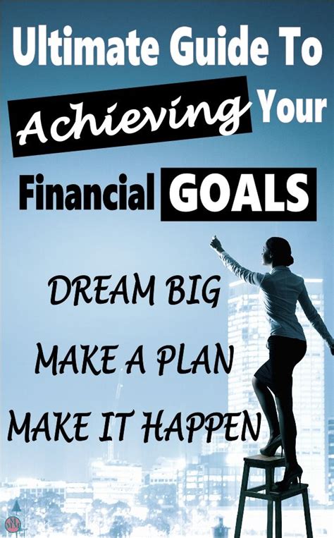 Ultimate Guide To Reach Your Financial Goals And Live The Life You