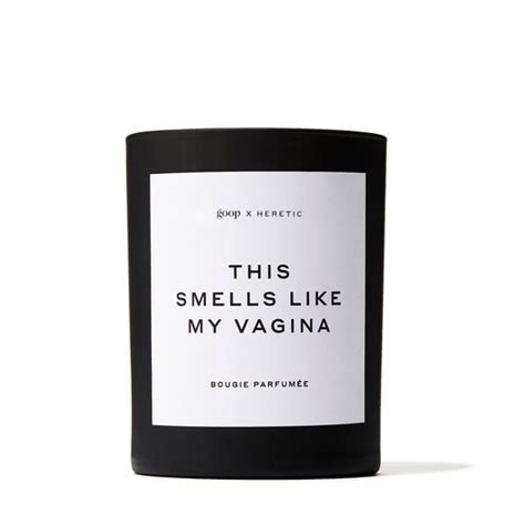 Goop Gift Guide For Lovers Goop X Heretic This Smells Like My Vagina Candle The Best Gifts