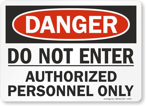 Do Not Enter Authorized Personnel Only Signs