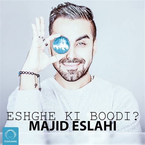 Eshghe Ki Boodi Single By Majid Eslahi Spotify