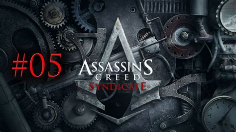 And My Rooks Assassin S Creed Syndicate 05 YouTube