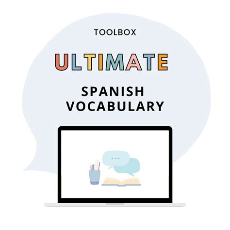 Ultimate Spanish Vocabulary Toolbox Grow Spanish Shop
