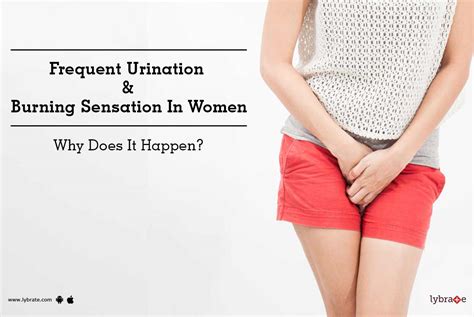Frequent Urination And Burning Sensation In Women Why Does It Happen