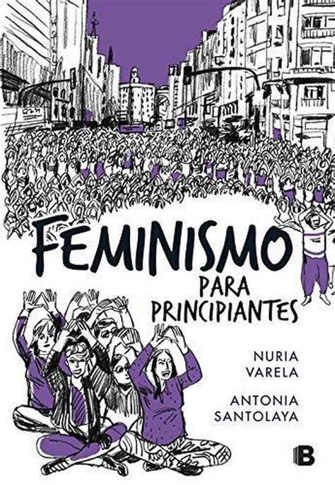 Feminismo Para Principiantes N Ria Varela Boeken