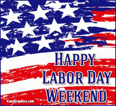 We are ready to celebrate with two events over the holiday weekend! Happy Labor Day Weekend Pictures, Photos, and Images for ...