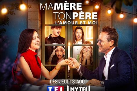 ma mère ton père l amour et moi sur tf1 c est quoi cette nouvelle émission de dating actu