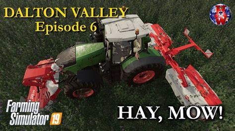 Dalton Valley Farm Episode 6 Seasons Hay Mow Farming Simulator