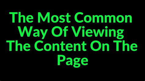 The Most Common Way Of Viewing The Content On The Page Article GLBrain Com