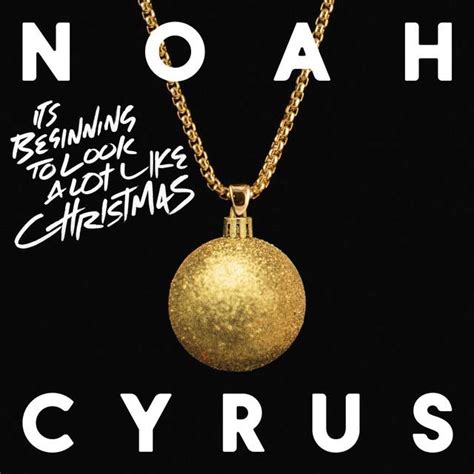 Noah Cyrus It s beginning to look a lot like Christmas la portada de la canción