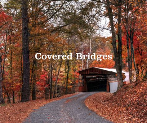 Covered Bridges Of North Alabama Visit North Alabama