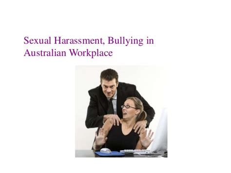 Sexual Harassment Bullying In Australian Workplace