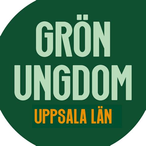 Grön Ungdom Uppsala Län Uppsala