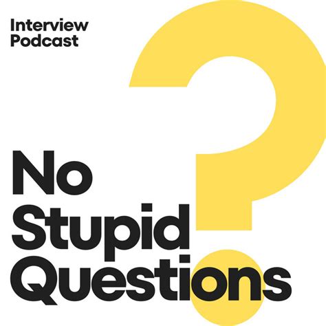 No Stupid Questions Podcast On Spotify
