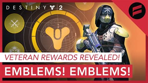 Destiny 2 News Emblems For Everyone Veteran Rewards