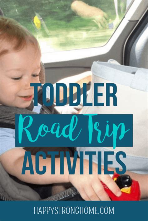 101 Toddler Activities Road Trip Happy Strong Home
