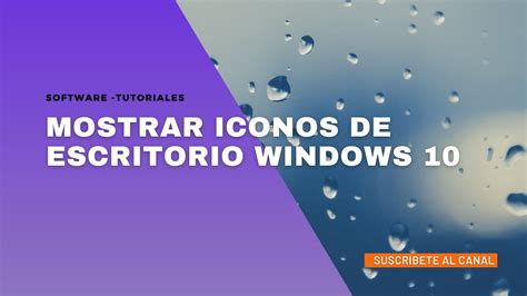 Mostrar Iconos De Escritorio Windows 10 Cómo Poner O Mostrar Iconos