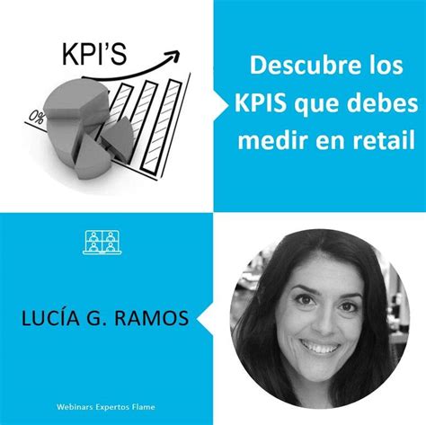 Webinar Descubre Los KPIS Que Debes Medir En Retail Flame Analytics