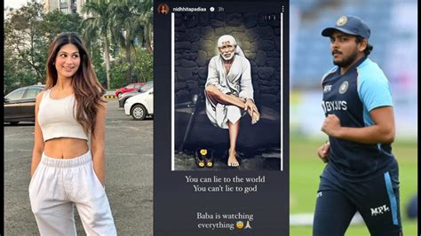 all you need to know about nidhi tapadia the girlfriend of prithvi shaw