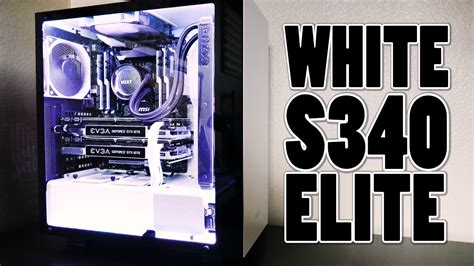 Building In The White Nzxt S340 Elite Youtube