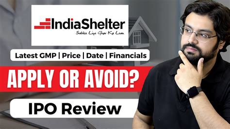 India Shelter Finance Ipo Review India Shelter Ipo Apply Or Avoid Hot