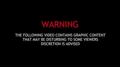 The Following Video Contains Graphic Content That May Be Disturbing To