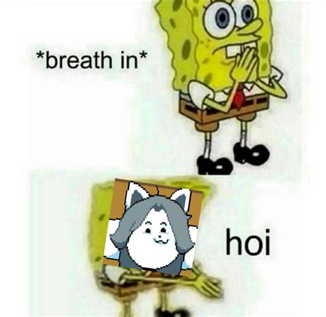 Hoi Breath In Boi Know Your Meme