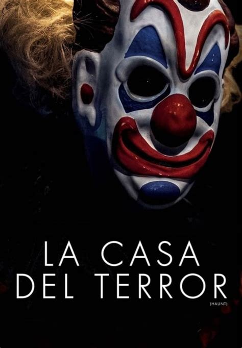 Ver La Casa Del Terror Haunt 2019 Español Película Completa Y Latino