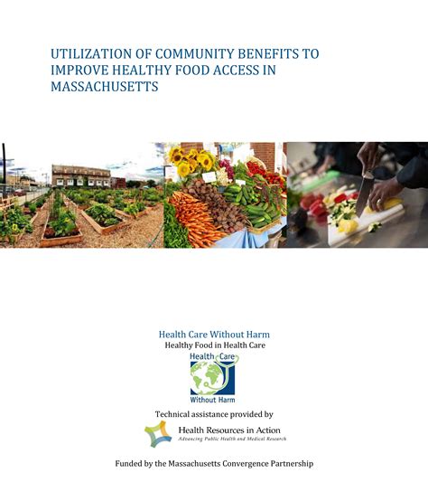 Using Community Benefits To Improve Healthy Food Access Health Care