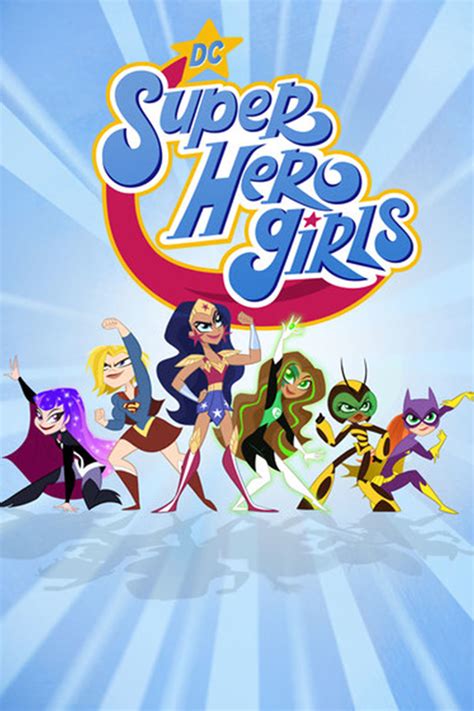Dc Super Hero Girls Season 1 Wiki Synopsis Reviews Movies Rankings