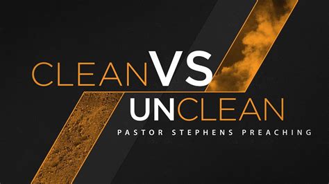 Clean Vs Unclean 02262017 Am The Door Christian Fellowship El Paso Tx