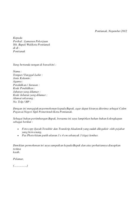Berikut adalah beberapa contoh surat lamaran kerja terbaru yang bisa berguna sebagai bahan referensi untuk anda. 208 Contoh Surat Lamaran Kerja Di Instansi Pemerintah