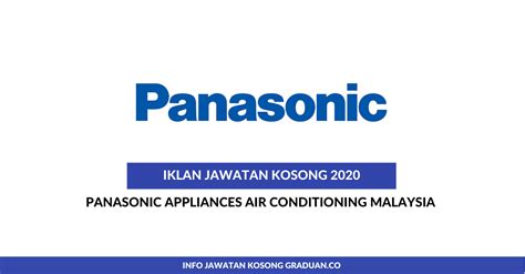 march, 2021 panasonic air conditioners price in malaysia starts from rm 130.00. Permohonan Jawatan Kosong Panasonic Appliances Air ...