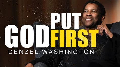 Denzel Washington Put God First Inspirational Speech 2018 Youtube