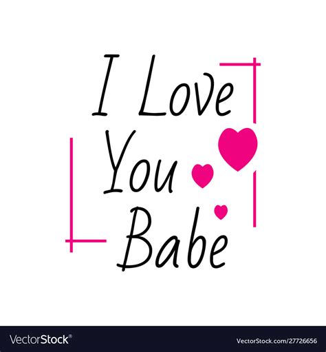 Babe I Love You Wallpapers
