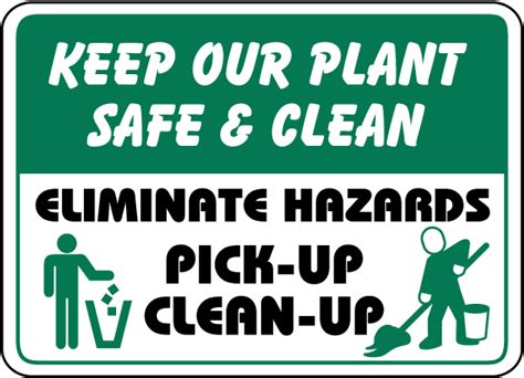 Keep Our Plant Safe And Clean Sign D5710 By