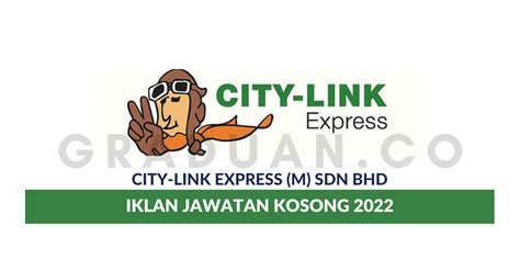 Permohonan Jawatan Kosong City Link Express M Sdn Bhd Portal Kerja