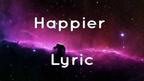Happier Ed Sheeran Lyric Youtube
