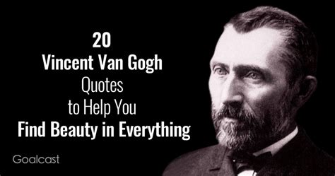 20 Vincent Van Gogh Quotes To Help You Find Beauty In Everything