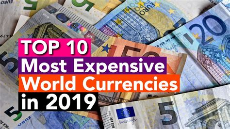 Top 10 Most Expensivehighest World Currencies In 2019 Youtube