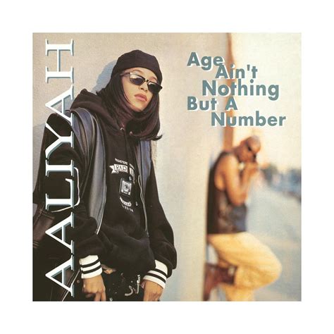 【オープニングセール】 Aaliyah Age Aint Nothing But A Number Asakusasubjp