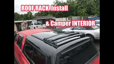 Pickup Truck Cap Roof Rack And Headliner Install Diy How To Youtube