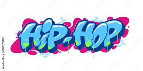 Hip Hop Font In Graffiti Style Vector Illustration Stock Vector
