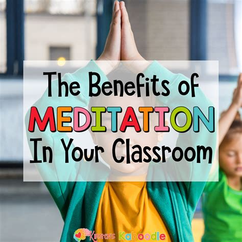 Benefits Of Meditation For Kids • Kirstens Kaboodle