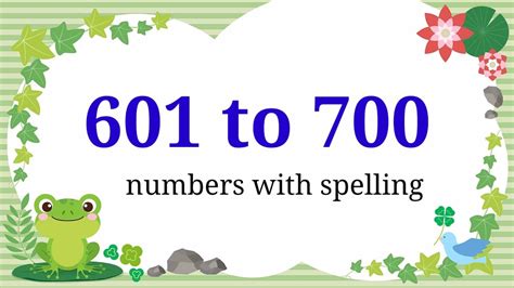 601 To 700 601 To 700 Numbers With Spellings Youtube
