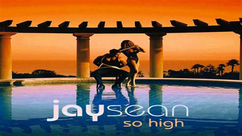 Jay Sean So High Legendado Tradução Portugues Br Audio Youtube